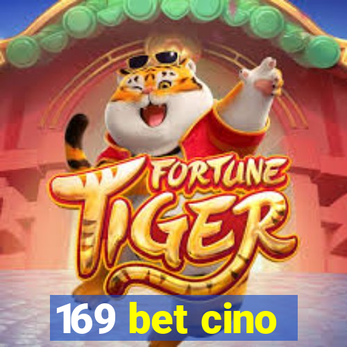 169 bet cino